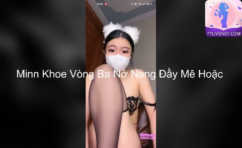 Minn Khoe Vòng Ba Nở Nang Đầy Mê Hoặc 3